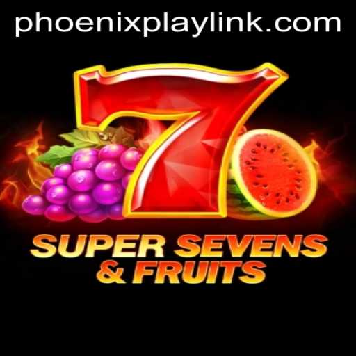 Exploring 7SuperSevensFruits: The Latest Thrill at Phoenix Play Casino