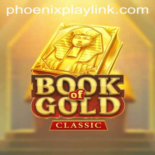 Book of Gold Classic: A Thrilling Adventure at Phoenix Play Casino