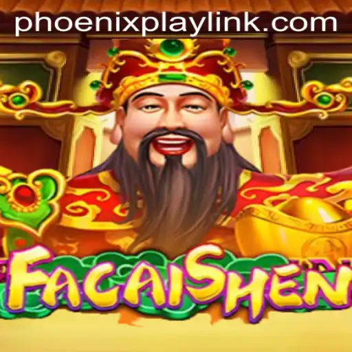 Discover the Exciting World of FaCaiShen at Phoenix Play Casino