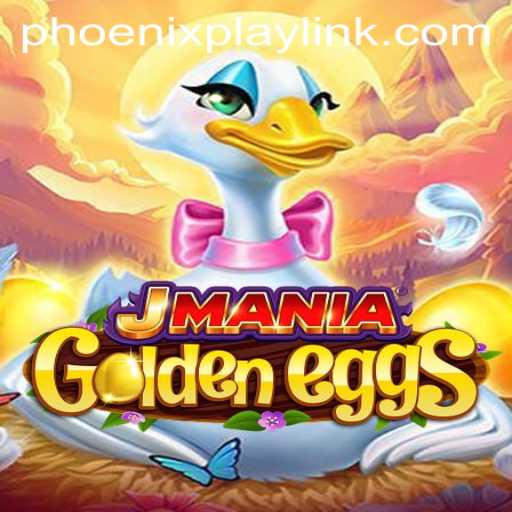 Explore the Thrills of JManiaGoldenEggs at Phoenix Play Casino