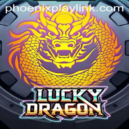 Exploring LuckyDragon: The New Gem at Phoenix Play Casino