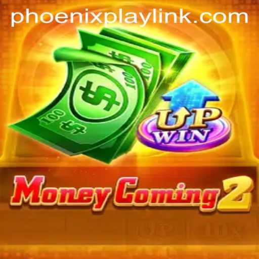 Experience the Thrills of MoneyComing2 at Phoenix Play Casino