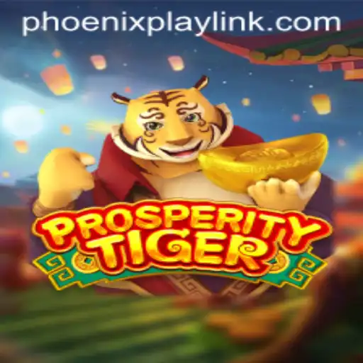 Discover the Thrills of ProsperityTiger at Phoenix Play Casino