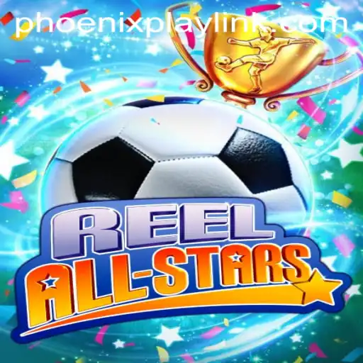 ReelAllStars: A Comprehensive Guide to Phoenix Play Casino's Latest Game