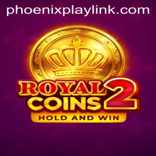 RoyalCoins2: Exploring the Latest Sensation at Phoenix Play Casino