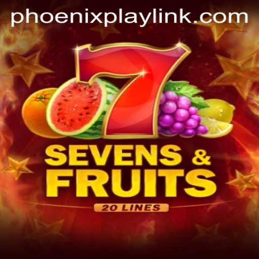SevensFruits20: An Exciting Journey Through Phoenix Play Casino